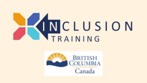 Inclusion Training logo above a British Columbia Canada logo with a sun and mountain design.